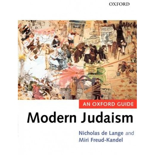 Modern Judaism: An Oxford Guide, N. R. M. de Lange (Editor)