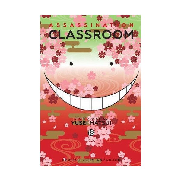 Assassination Classroom, Vol. 18 - Yusei Matsui