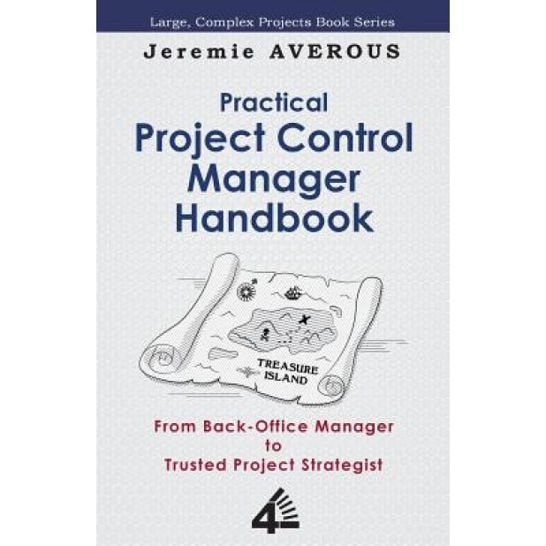Practical Project Control Manager Handbook - Jeremie Averous (Author)
