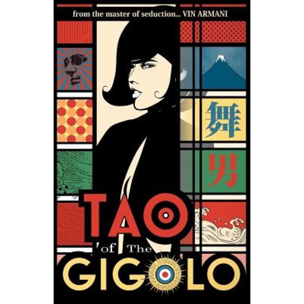 Tao of the Gigolo, Vin Armani (Author)