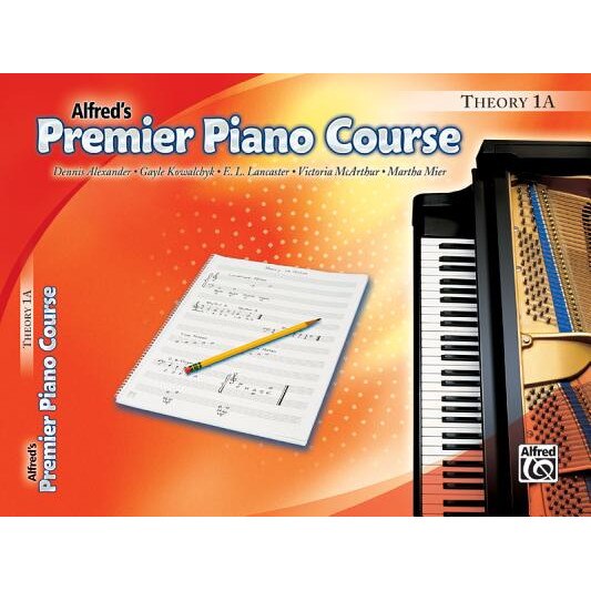 Alfred's Premier Piano Course Theory 1A, E. L. Lancaster, Dennis Alexander, Gayle Kowalchyk