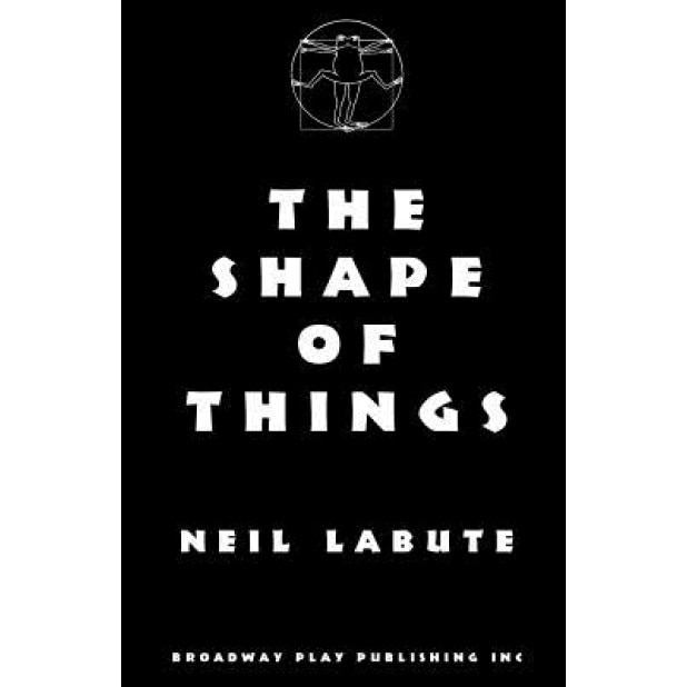The Shape of Things, Neil LaBute (Author)
