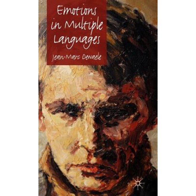 Emotions in Multiple Languages, Jean-Marc Dewaele (Author)