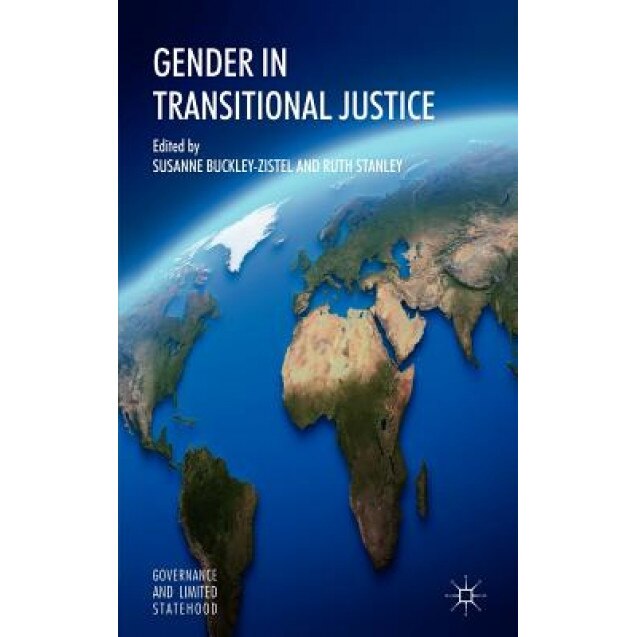 Gender in Transitional Justice, Susanne Buckley-Zistel (Editor)
