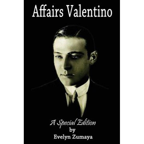 Affairs Valentino - A Special Edition, Evelyn Zumaya (Author)