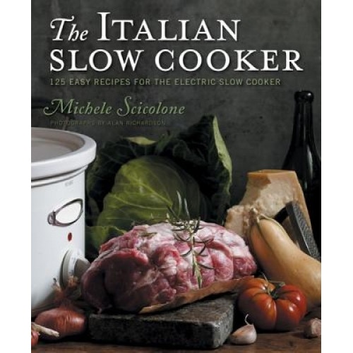 The Italian Slow Cooker, Michele Scicolone