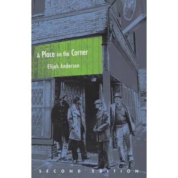 A Place on the Corner, Elijah Anderson (Author)
