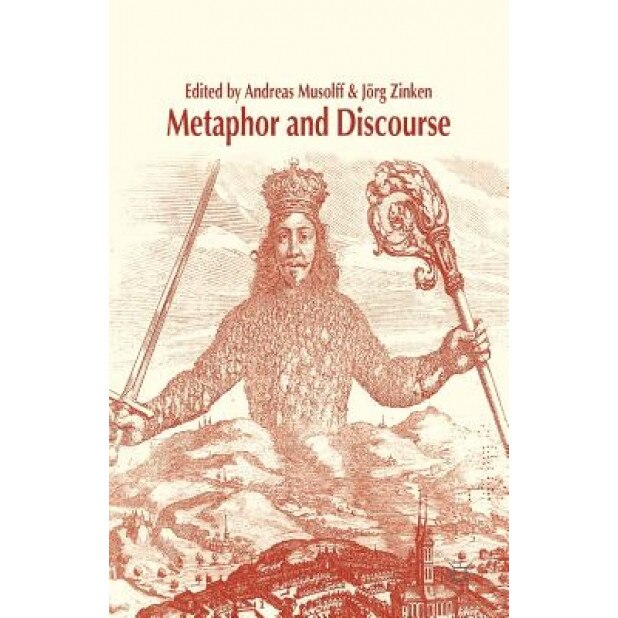 Metaphor and Discourse, Andreas, Professor Musolff (Editor)