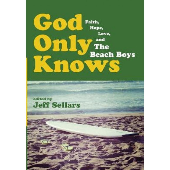 God Only Knows, Jeff Sellars (Editor)