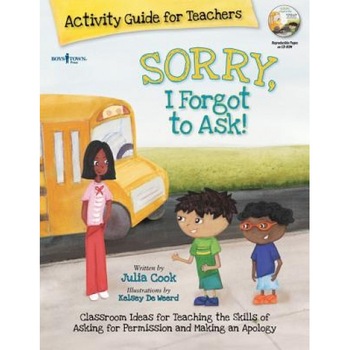 Sorry, I Forgot to Ask! Activity Guide for Teachers, Julia Cook (Author) Sorry, I Forgot to Ask! Activity Guide for Teachers, Julia Cook (Author)
