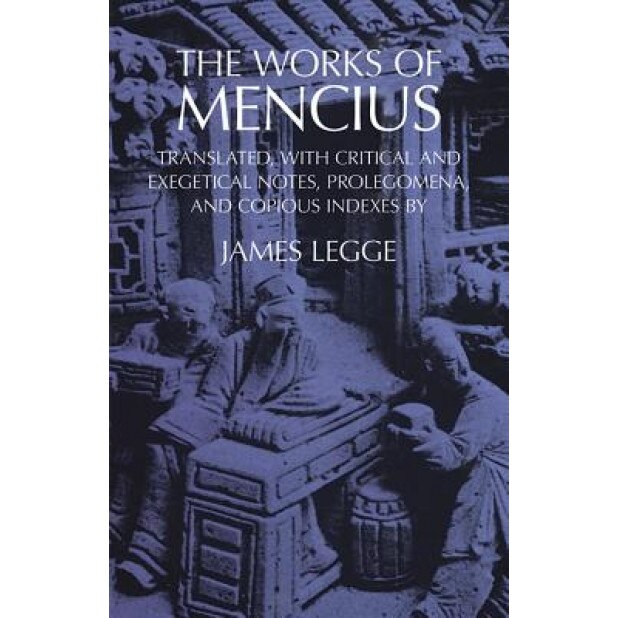 The Works of Mencius, James Legge (Author)