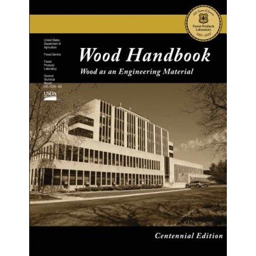 Centennial Edition: Wood Handbook: Wood as an Engineering Material, Forest Products Laboratory (Author)
