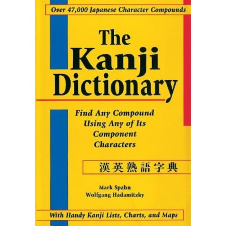 The Kanji Dictionary Kanji Dictionary, Wolfgang Hadamitzky
