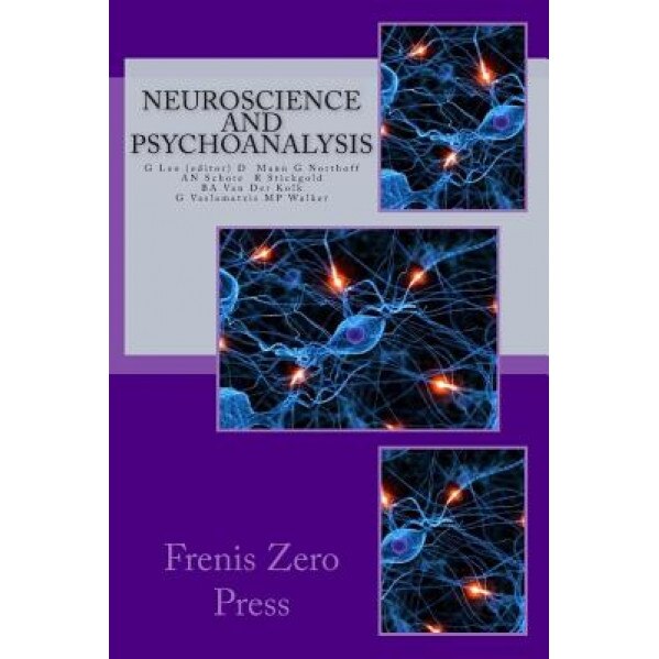 Neuroscience and Psychoanalysis: Frenis Zero Press - Giuseppe Leo (Author)