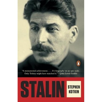 Stalin, Volume 1: Paradoxes of Power, 1878-1928, Stephen Kotkin (Author) Stalin, Volume 1: Paradoxes of Power, 1878-1928, Stephen Kotkin (Author)