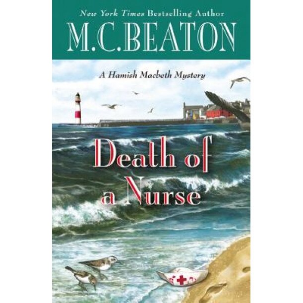 Death of a Nurse, M. C. Beaton (Author)