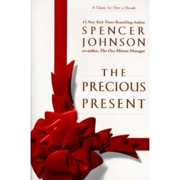 The Precious Present, Spencer Johnson