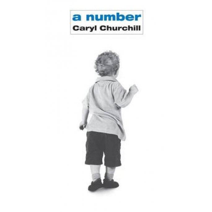 A Number, Caryl Churchill
