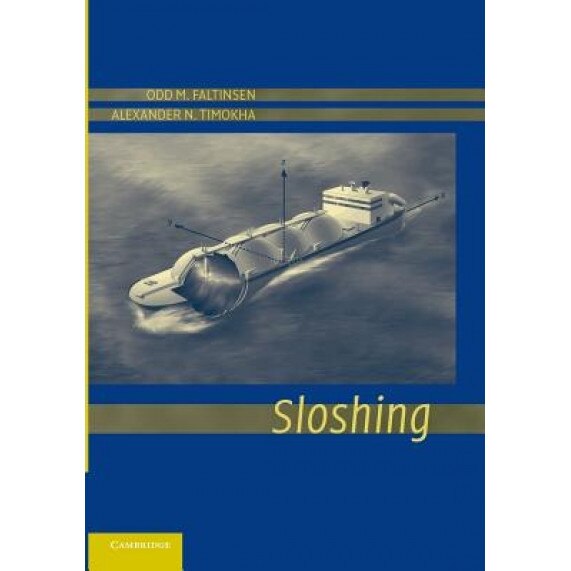 Sloshing, Odd M. Faltinsen (Author)