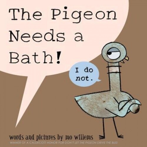 The Pigeon Needs a Bath!, Mo Willems (Author)