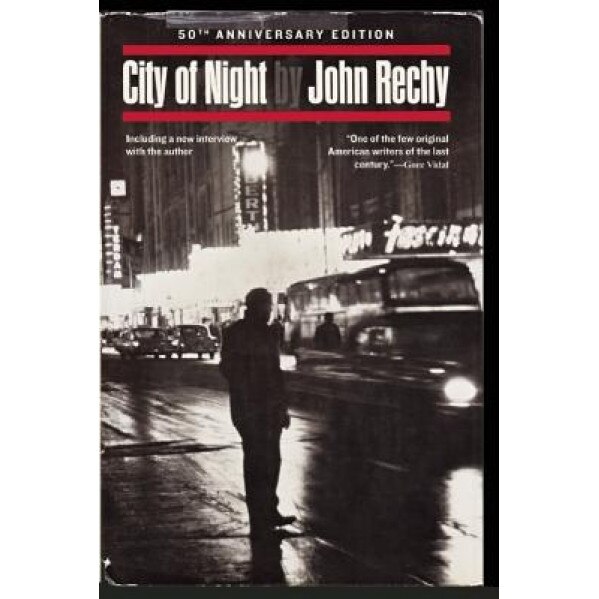 City of Night, John Rechy (Author)