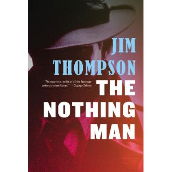 The Nothing Man, Jim Thompson (Author)