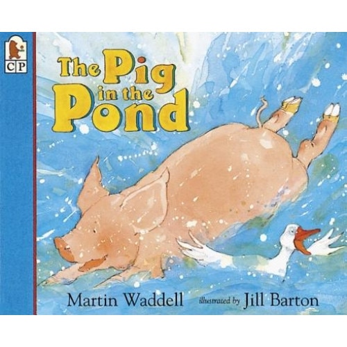 The Pig in the Pond, Martin Waddell (Author)