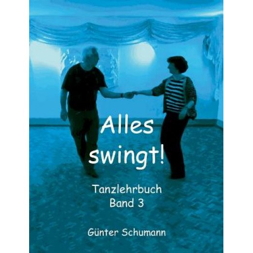 Alles Swingt!, Gunter Schumann (Author)