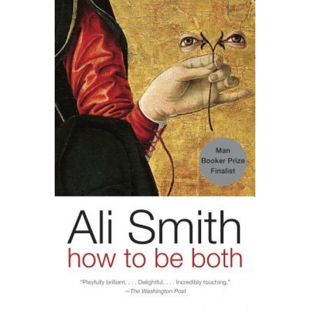 How to Be Both, Ali Smith (Author)