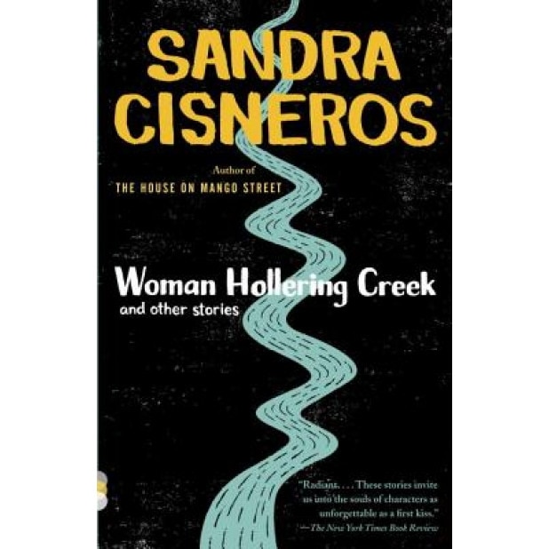 Woman Hollering Creek and Other Stories: And Other Stories, Sandra Cisneros