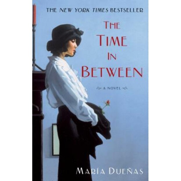 The Time in Between, Maria Duenas (Author)