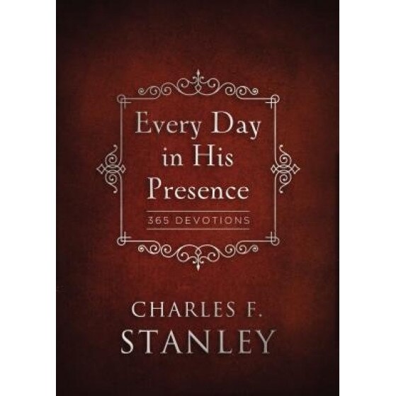 Every Day in His Presence, Charles F. Stanley (Author)