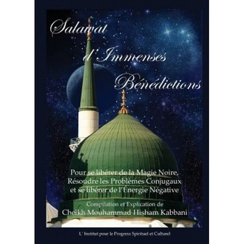 Salawat D'Immenses Benedictions, Shaykh Muhammad Hisham Kabbani (Author) Salawat D'Immenses Benedictions, Shaykh Muhammad Hisham Kabbani (Author)