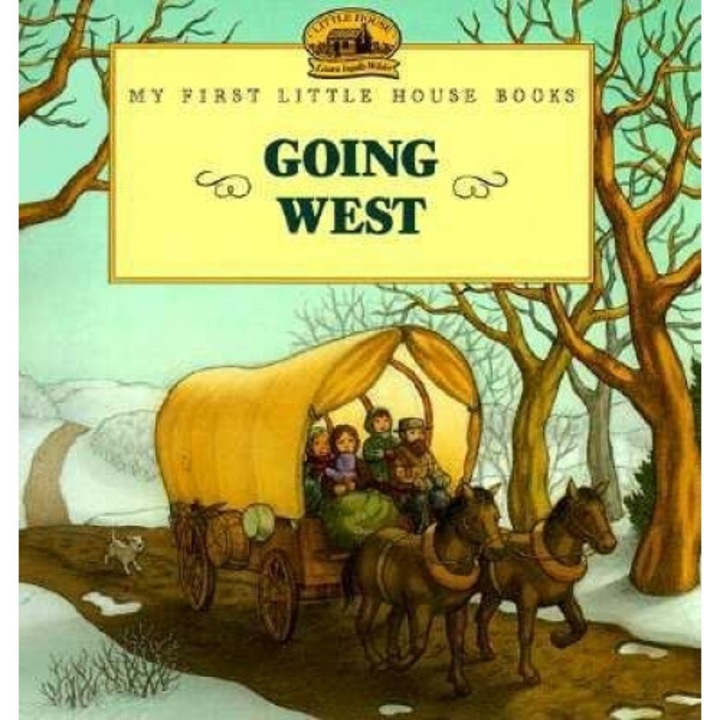 Going West, Laura Ingalls Wilder