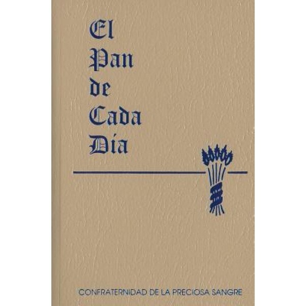 El Pan de Cada Dia, Anthony J. Paone (Author)