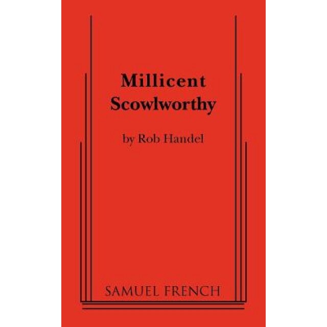 Millicent Scowlworthy, Rob Handel (Author)