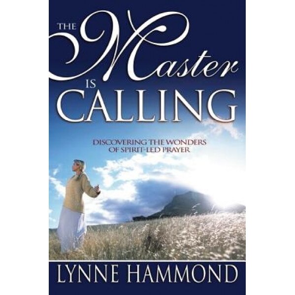 Master Is Calling, Lynne Hammond