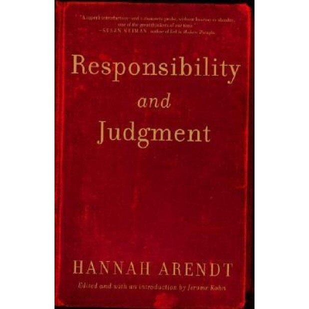 Responsibility and Judgment, Hannah Arendt