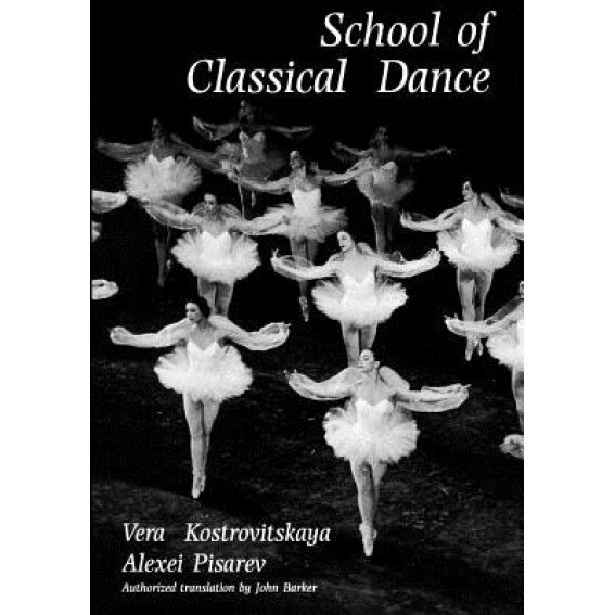 School of Classical Dance, V. S. Kostroviktlskakila (Author)