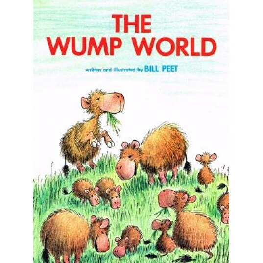 The Wump World, Bill Peet (Author)