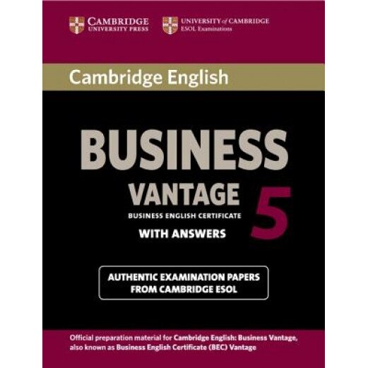 Cambridge English Business 5 Vantage Student's Book with Answers, Cambridge ESOL (Author)