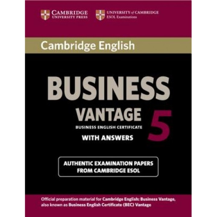 Cambridge English Business 5 Vantage Student's Book with Answers, Cambridge ESOL (Author)