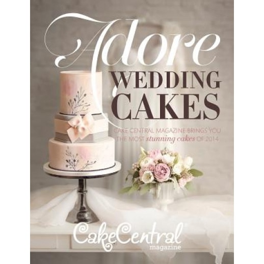 Adore Wedding Cakes: Cake Central Magazine Brings You the Most Stunning Cakes of 2014, Jackie Shaffer (Author)