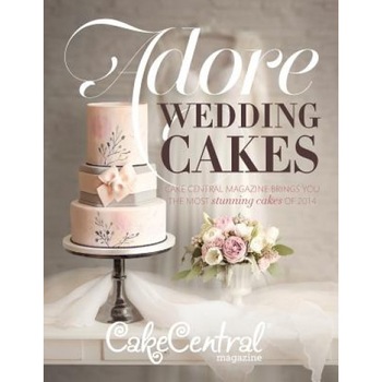 Adore Wedding Cakes: Cake Central Magazine Brings You the Most Stunning Cakes of 2014, Jackie Shaffer (Author) Adore Wedding Cakes: Cake Central Magazine Brings You the Most Stunning Cakes of 2014, Jackie Shaffer (Author)