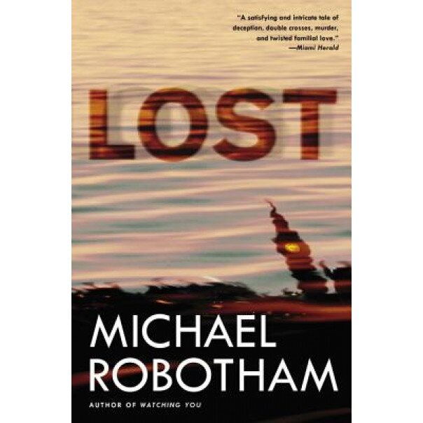 Lost, Michael Robotham (Author)