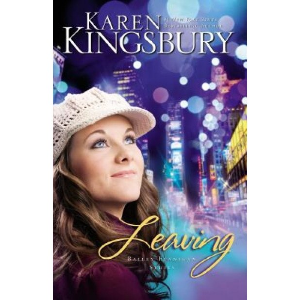 Leaving, Karen Kingsbury