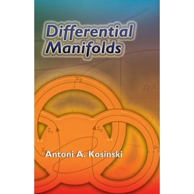 Differential Manifolds, Antoni A. Kosinski (Author)
