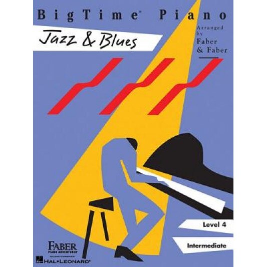 Bigtime Piano Jazz & Blues, Level 4 Intermediate, Nancy Faber (Arranged by)