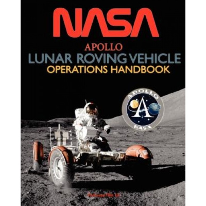 Apollo Lunar Roving Vehicle Operations Handbook, NASA (Author)