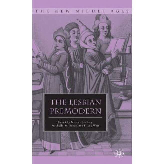 The Lesbian Premodern, Noreen Giffney (Editor)